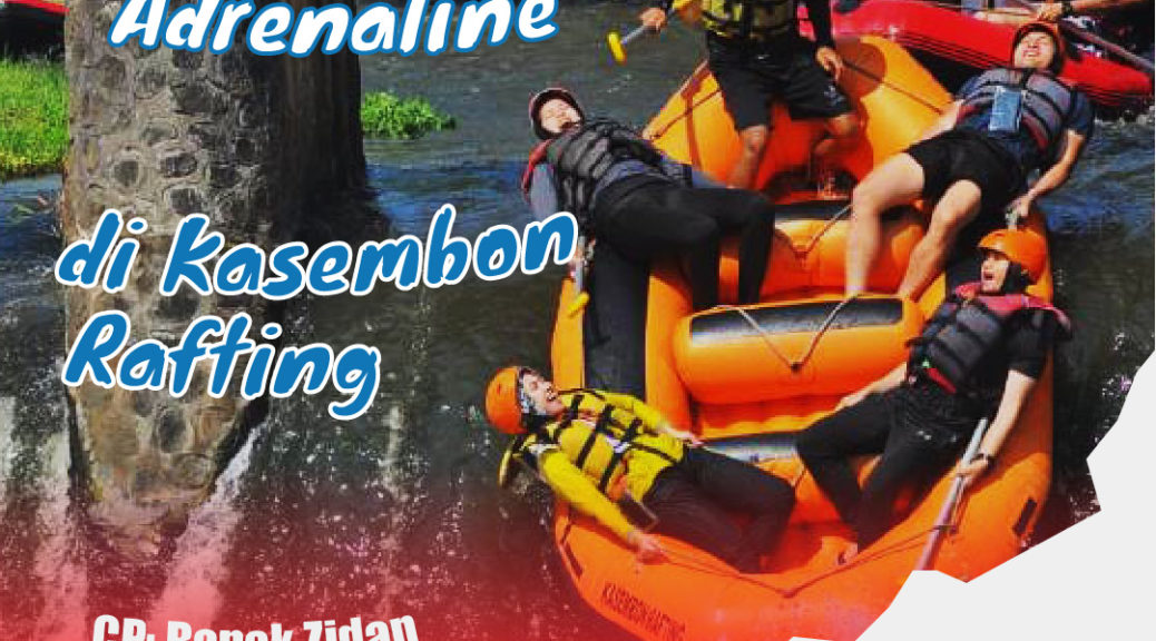 MENGGEMPARKAN, 0878-3615-2078, Tempat Wisata Kasembon Rafting Malang Batu